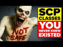 All SCP Classes Explained! - So You Don't Have To Look Them Up (Compilation)