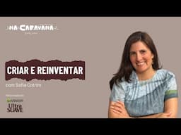 N'A Caravana com Sofia Cotrim