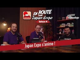 Cette édition de Japan Expo s'annonce grandiose ! - En Route Pour Japan Expo Saison 04 Episode 13