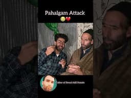 Pahalgam Attack || Father of Syead Hussain shah