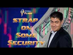 ITPM Flash Ep74 Strap On Some Security
