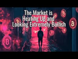 The Daily Update - The Market is Heating Up and Looking Extremely Bullish