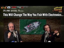 This Will Change The Way You Fish With Electronics | Outdoor Journal Radio ep. 168