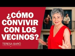 Cómo relacionarte con vecinos conflictivos y tener una buena convivencia