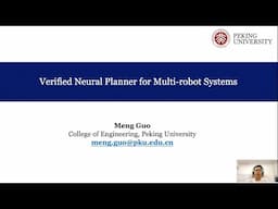 Meng Guo - Verified Neural Planner for Multi-robot Systems