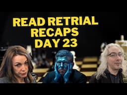 Karen Read Retrial Recaps - Day 23