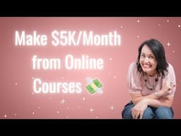 How to Make £5K+ Per Month Selling Online Courses (Step-by-Step Guide)