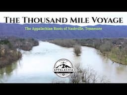 The Thousand Mile Voyage: The Appalachian Roots of Nashville, Tennessee