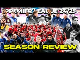 "இன்னொரு வருடம் முடிந்தது" PREMIER LEAGUE 2024-25 SEASON REVIEW | FOOTBALL PECHU