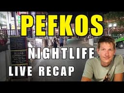 Rhodes 🇬🇷 - Pefkos - LIVE Recap - How different is nightlife from daytime?
