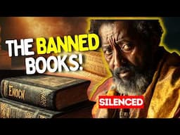 Why were these Books BANNED from the BIBLE?