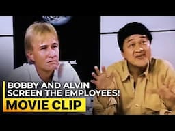 Bobby and Alvin screen the employees! | ‘Tong Tatlong Tatay Kong Pakitong-kitong’ #MovieClip