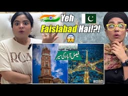 Indians React to Faisalabad (Lyallpur) – The Mini Manchester of Pakistan