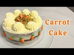 Moist Carrot Cake with Cream Cheese Frosting | Easy & Delicious Recipe