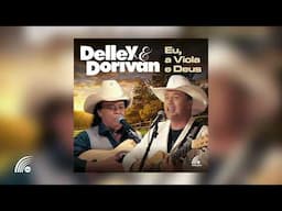 Delley & Dorivan - Eu, A Viola E Deus (Single Oficial)