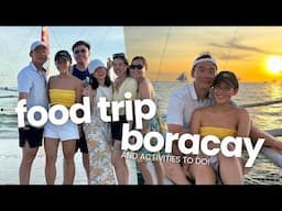 LAST DAYS IN BORA I Island Activities + Food Trip + Friends Bonding