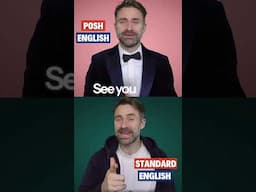 Posh English vs Standard English