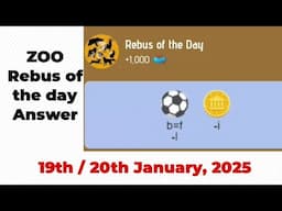 Rebus of the day Zoo Answer Today 19th/20th January 2025| Claim 1000 animal feed