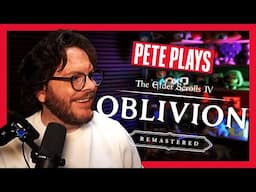 Oblivion Remasted with PremierTwo (Pete) | 🗡️KHAJIT HAS WARES IF YOU HAVE COIN🗡️