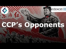 The CCP's Opponents | Mao's China | Edexcel A Level History