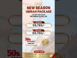 New Season Umrah Packages | Starting from ₹59,786 | Book with 50% Advance!