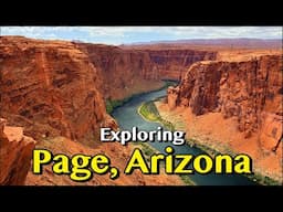 Exploring Page, Arizona