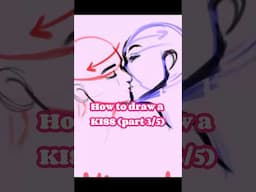 💋How to draw a KISS (PART 3/4) #howtodraw #drawingtutorial