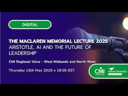 MacLaren Lecture 2025 - Aristotle, AI, and the Future of Leadership