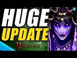 Now Is The PERFECT Time to Get Into V Rising (Massive New Update)