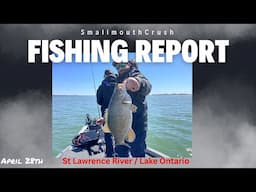 St Lawrence River and Lake Ontario Fishing Report April 28th