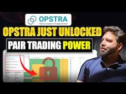 Opstra Just Unlocked - Pair Trading Power