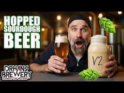 Hopped Sourdough Beer? You Won’t Believe What Happened!