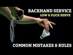 LEARN BACKHAND SERVICE|| COMMON MISTAKES+CORRECTIONS|| #badminton