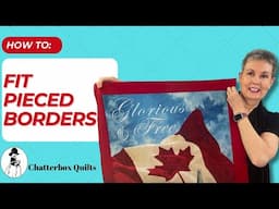 Never Struggle with Pieced Borders Again!