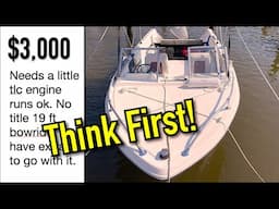 Buying Your First Boat? Some things to consider!