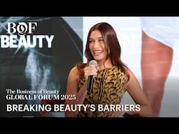 The Business of Beauty Global Forum 2025 | S3 T7: Breaking Beauty's Barriers