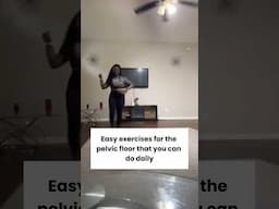 Easy Pelvic Floor Exercises 😉