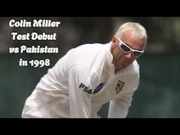 Colin Miller Shines on Debut | 1st Test Wicket vs Pakistan 1998 | Rawalpindi Test Highlights