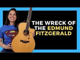 The Wreck of the Edmund Fitzgerald Guitar Lesson