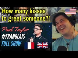American Reacts PAUL TAYLOR - #FRANGLAIS