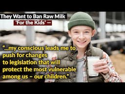 They want to Ban Your Kids from Raw Milk. "protect the most vulnerable"