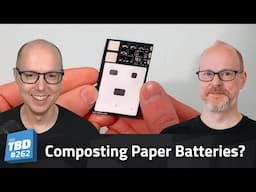 262: No More Lithium Batteries? Looks Good on Paper!