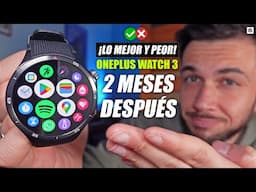 El Wear OS PERFECTO!💥ONEPLUS WATCH 3: RERVIEW tras 2 MESES