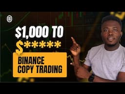 See How Much I Made With BINANCE COPY TRADING After 7 Days (SUPRISING 🤯)
