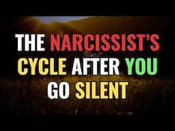 The Narcissist’s Cycle After You Go Silent | NPD | Narcissism | BehindTheScience