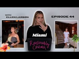 EP 44: Miami Swim Week and Celebrating my 30th Birthday!! (+ TEN Hinge MATCHES?!)