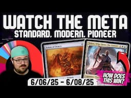 Watching The Meta: 6/06/25 - 6/08/25 | MTG Metagame Analysis