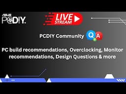 ASUS PCDIY Q&A / AMA Live Stream