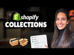 What are Collections on Shopify Store: Shopify Tutorial for Beginners to Understand Collections
