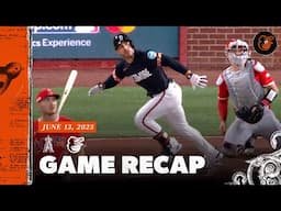 Angels vs. Orioles Game Recap (6/13/25) | MLB Highlights | Baltimore Orioles